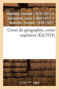 bokomslag Cours de Gographie, Rdig Conformment Aux Programmes Officiels de 1923