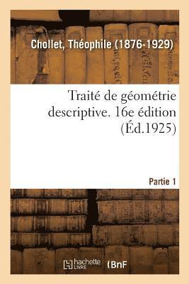 bokomslag Trait de Gomtrie Descriptive  l'Usage Des lves de 1re C Et D Et Des Candidats Au Baccalaurat