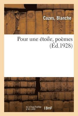 bokomslag Pour Une Etoile, Poemes