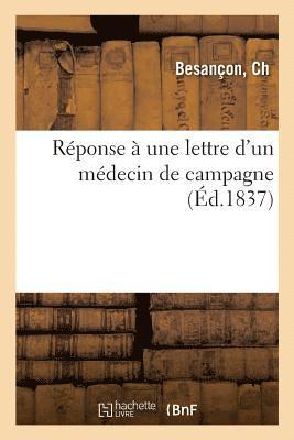 bokomslag Rponse  Une Lettre d'Un Mdecin de Campagne