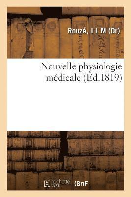 Nouvelle Physiologie Medicale 1