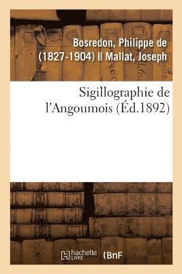Sigillographie de l'Angoumois 1