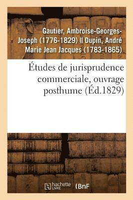 bokomslag Études de Jurisprudence Commerciale, Ouvrage Posthume