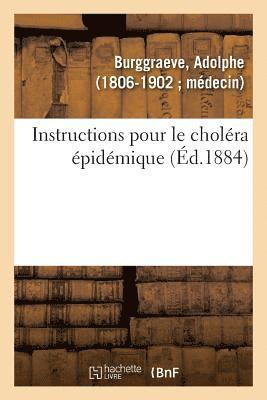 Adolphe Burggraeve, BURGGRAEVE-A - Instructions Pour Le Choléra Épidémique, Häftad