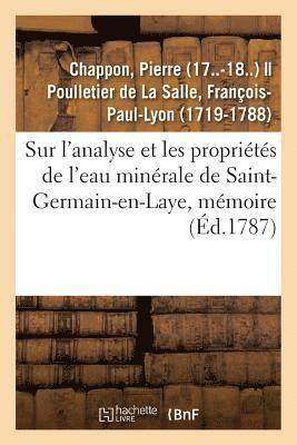 Pierre Chappon, CHAPPON-P - Sur l'Analyse Et Les Propriétés de l'Eau Minérale de Saint-Germain-En-Laye, Mémoire, Häftad