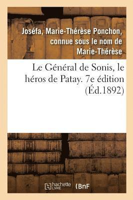 Le General de Sonis, Le Heros de Patay. 7e Edition 1