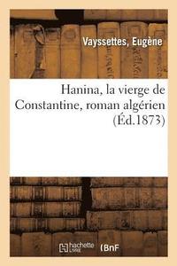 bokomslag Hanina, La Vierge de Constantine, Roman Algrien
