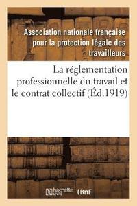 bokomslag réglementation professionnelle du travail et le contrat collectif