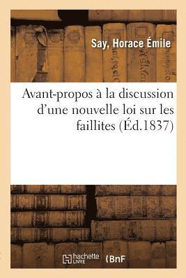 Horace Émile Say, SAY-H - Avant-Propos À La Discussion d'Une Nouvelle Loi Sur Les Faillites, Häftad