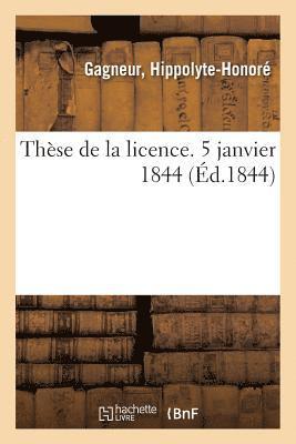 bokomslag Thèse de la Licence. 5 Janvier 1844