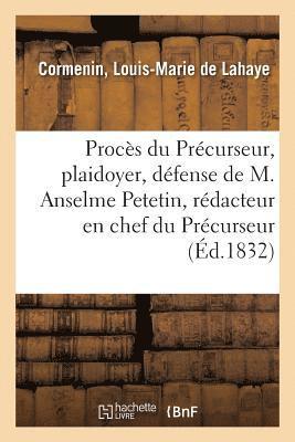 Procs Du Prcurseur, Plaidoyer de M. Odilon Barrot, Dfense de M. Anselme Petetin 1