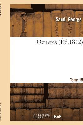 Oeuvres. Tome 15 1