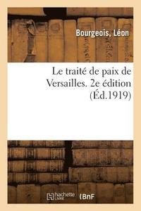 bokomslag traité de paix de Versailles. 2e édition