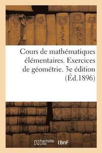 bokomslag Cours de Mathématiques Élémentaires. Exercices de Géométrie
