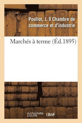 bokomslag Marchés À Terme, Rapport