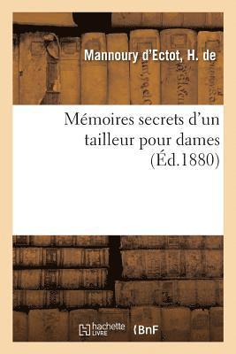 bokomslag Mmoires Secrets d'Un Tailleur Pour Dames