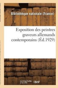 bokomslag Exposition Des Peintres Graveurs Allemands Contemporains: Paris, Bibliothque Nationale