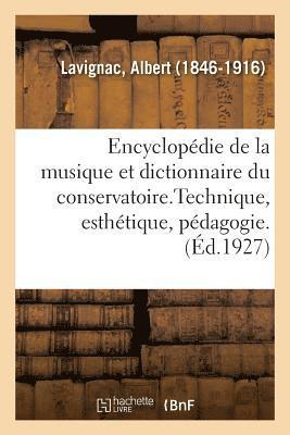 Encyclopdie de la Musique Et Dictionnaire Du Conservatoire. 2,3 1