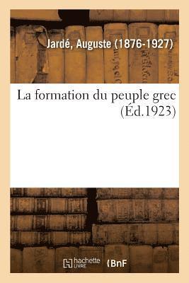 bokomslag La formation du peuple grec