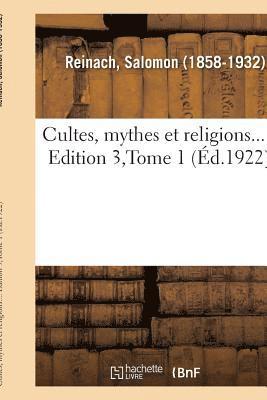 Salomon Reinach, REINACH-S - Cultes, Mythes Et Religions.... Edition 3, Tome 1, Häftad