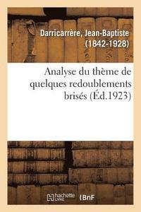 bokomslag Analyse Du Thème de Quelques Redoublements Brisés Qui Sont Communs À l'Idiome Basque