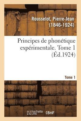 bokomslag Principes de Phontique Exprimentale. Tome 1