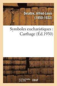 bokomslag Symboles Eucharistiques: Carthage