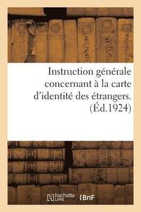 bokomslag Instruction Générale Concernant l'Application Des Dispositions Du Décret Du 25 Octobre 1924