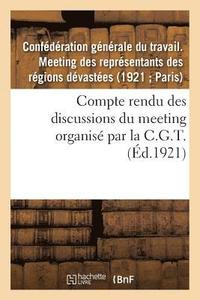 bokomslag Compte Rendu Des Discussions Du Meeting Des Représentants Des Régions Dévastées