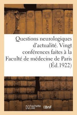 Questions Neurologiques d'Actualite. 1