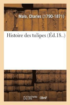 Histoire Des Tulipes 1