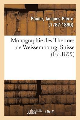 bokomslag Monographie Des Thermes de Weissembourg, Suisse