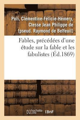bokomslag Fables, Précédées d'Une Étude Sur La Fable Et Les Fabulistes