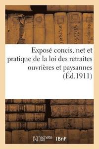 bokomslag Exposé Concis, Net Et Pratique de la Loi Des Retraites Ouvrières Et Paysannes