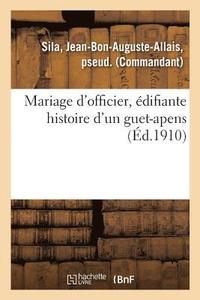 bokomslag Mariage d'Officier, Édifiante Histoire d'Un Guet-Apens