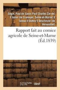 bokomslag Rapport Fait Au Comice Agricole de Seine-Et-Marne