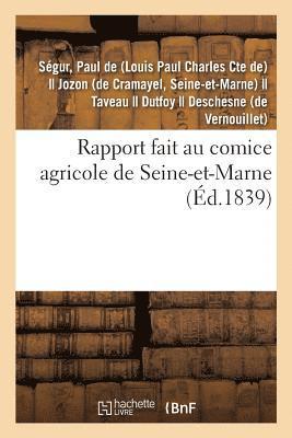 Paul de Ségur, SEGUR-P - Rapport Fait Au Comice Agricole de Seine-Et-Marne, Häftad