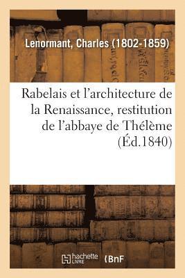 bokomslag Rabelais Et l'Architecture de la Renaissance, Restitution de l'Abbaye de Thlme