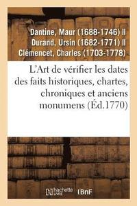bokomslag L'Art de Vrifier Les Dates Des Faits Historiques, Chartes, Chroniques Et Autres Anciens Monumens