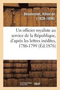 bokomslag Un Officier Royaliste Au Service de la Rpublique