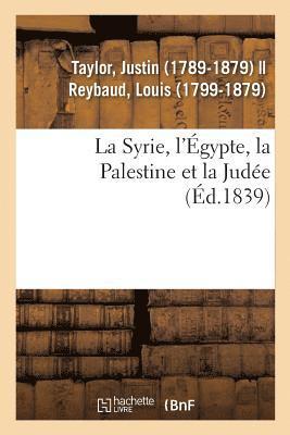 bokomslag La Syrie, l'gypte, La Palestine Et La Jude