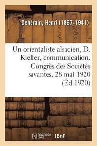 bokomslag Un orientaliste alsacien, Daniel Kieffer, communication. Congres des Societes savantes, 28 mai 1920