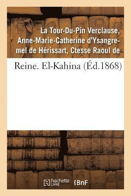 Anne-Marie-Catherine D'Ysangremel de Hérissart La Tour-Du-Pin Verclause, Anne-Marie-Cat La Tour-Du-Pin Verclause, LA TOUR-DU-PIN V-A - Reine. El-Kahina, Häftad