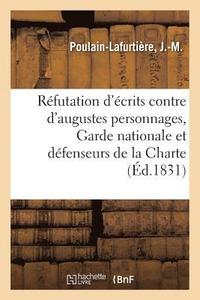 bokomslag Réfutation d'Écrits Contre d'Augustes Personnages, La Garde Nationale