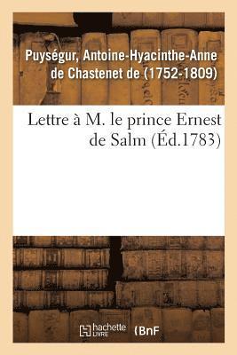 Lettre  M. Le Prince Ernest de Salm 1