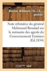bokomslag Note Rfutative Du Gnral Mahmoud Benaad Sur Le Mmoire Des Agents Du Gouvernement Tunisien