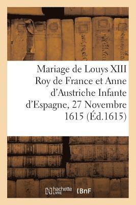 bokomslag L'Hyménée Royal Sur Le Mariage de Louys XIII Très-Chrestien Roy de France Et de Navarre