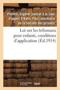 bokomslag Loi Sur Les Tribunaux Pour Enfants, Conditions d'Application