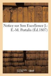 bokomslag Notice Sur Son Excellence J.-E.-M. Portalis