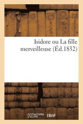 Collectif, COLLECTIF - Isidore Ou La Fille Merveilleuse, Häftad